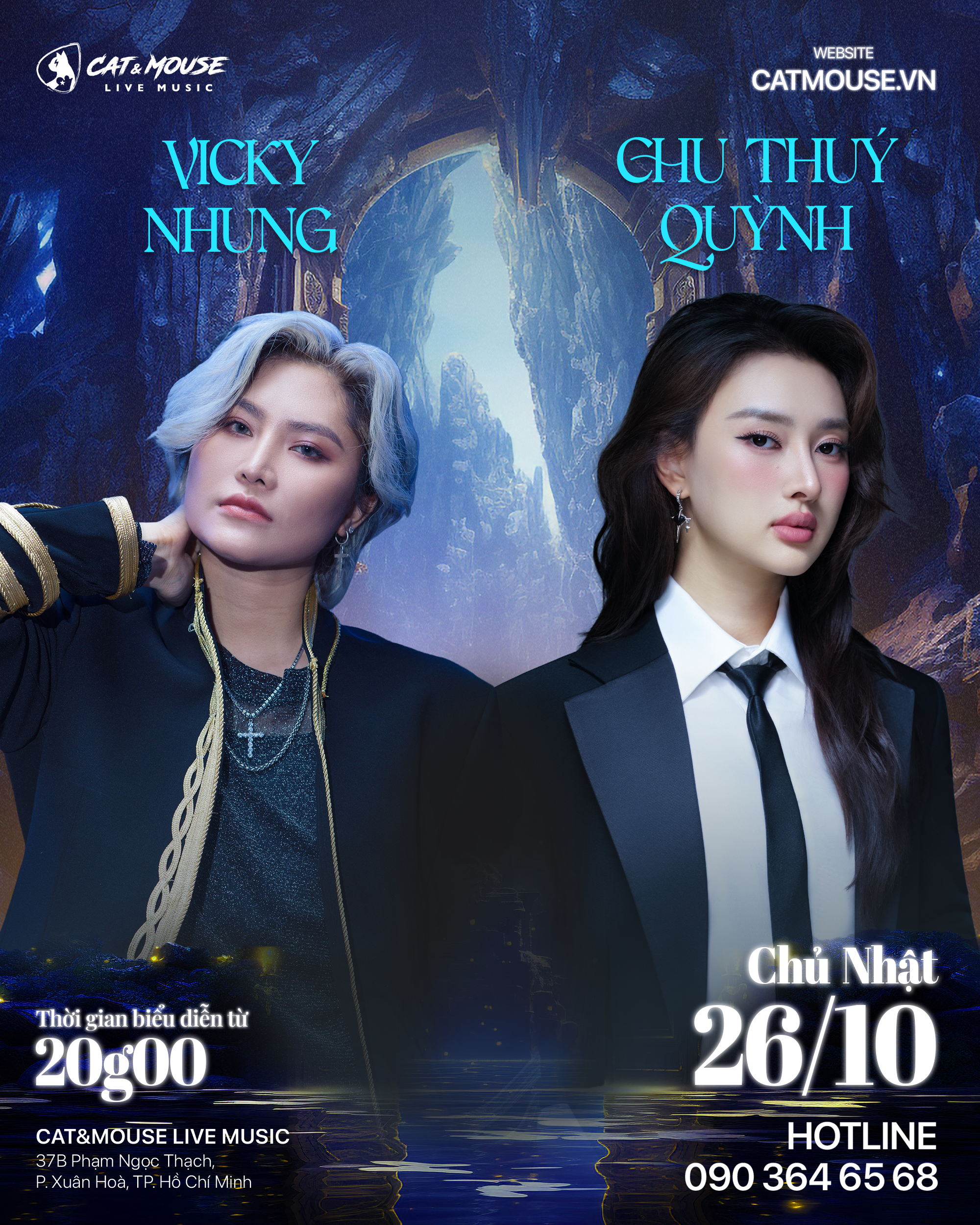 [CAT&MOUSE] CA SĨ VICKY NHUNG + CA SĨ CHU THÚY QUỲNH