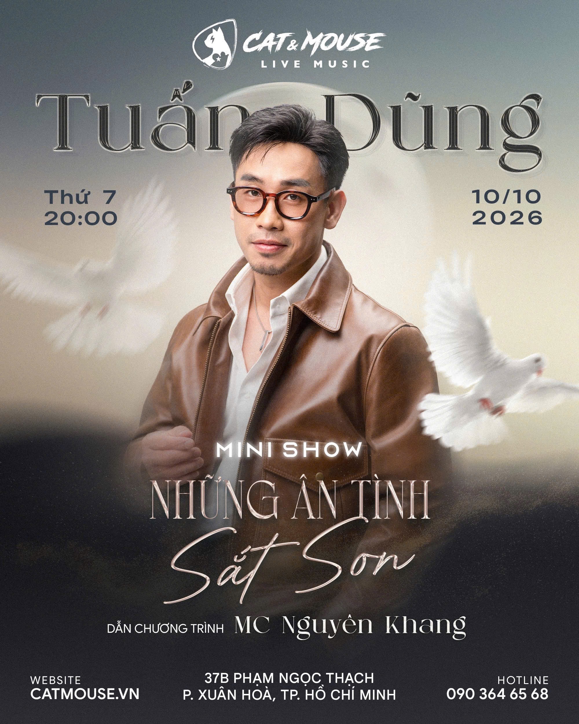 [CAT&MOUSE] MINI SHOW TUẤN DŨNG